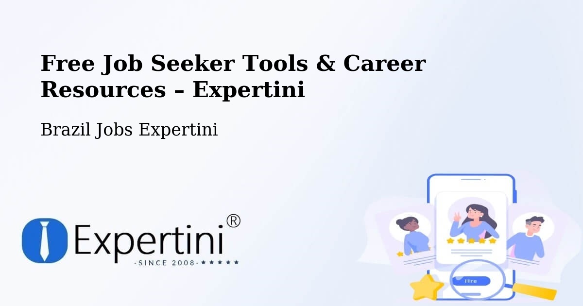 Free Job Seeker Tools & Career Resources – Setubinha - Setubinha, Brazil Jobs Expertini