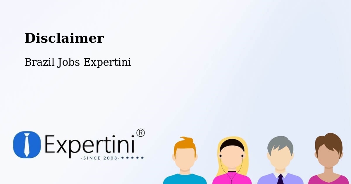 Disclaimer – Setubinha - Brazil Jobs Expertini